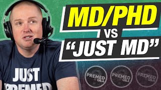 MD vs MDPhD — How to Decide Which Is Right for You  Ask Dr Gray Premed QampA [upl. by Emirej]