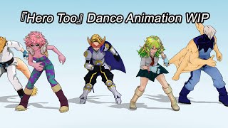 【MHA】 『Hero Too』 Dance Animation WIP Preview [upl. by Concepcion]