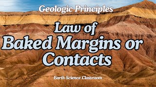 Geologic Principles Law of Baked Margins Or Contacts [upl. by Aenil873]