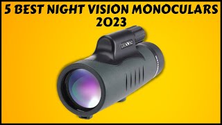 Top 5 Best Night Vision Monoculars in 2023 [upl. by Luedtke]