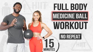 15 Minute Medicine Ball HIIT Workout No Repeat  Modifications [upl. by Placidia]