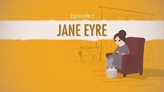 Reader its Jane Eyre  Crash Course Literature 207 [upl. by Stoops]