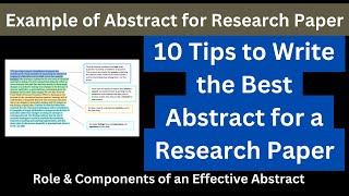 10 Tips to Write the Best Abstract for a Research Paper [upl. by Gnehc]