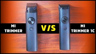 Mi trimmer 1c vs mi trimmer  Kaun hai behtar [upl. by Anuqahs659]