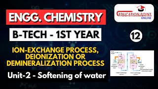 Lec 12  IonExchange Process Deionization or Demineralization Process  Engineering Chemistry [upl. by Aterg496]