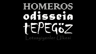 ODİSSEİA quotTEPEGÖZquot HOMEROS sesli kitap Akın ALTAN akınaltan homeros odisseus odisseia tepegöz [upl. by Olenolin]