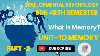 Memory amp Its Types  Unit10  Developmental Psychology  BSN  4rth semester  part 2 [upl. by Akirrehs]