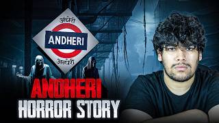 Andheri Railway station Horror Story [upl. by Pik]