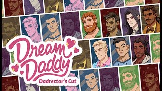 THEY GROW UP SO FAST  Dream Daddy [upl. by Elvira]