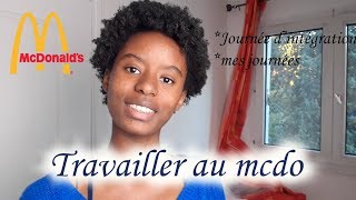 Travailler au mcdo Journée dintégration tâches à faires [upl. by Meekahs493]