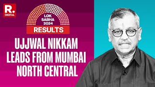 Mumbai Results 2024 Ujjwal Nikkam Leads From Mumbai North Central  Lok Sabha Elections 2024 [upl. by Kostival]