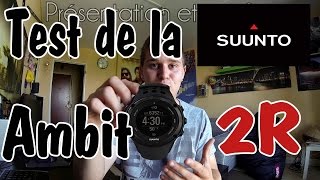 Présentation et test de la Suunto Ambit 2R [upl. by Whitelaw]