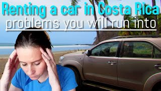 Costa Rica Car Rental Problems  WATCH OUT When Renting A Car In Costa Rica 2022 [upl. by Ettevram]