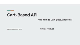 How to use Add items to Cart API salesforce Cart Based API vlocity SalesforceIndustry [upl. by Ennovoj]