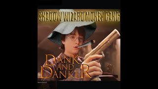 Shadow Wizard Money Gang [upl. by Cr]