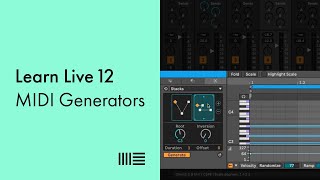 Learn Live 12 MIDI Generators [upl. by Kitti]