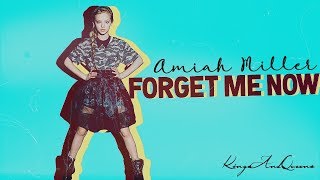 Amiah Miller  Forget Me Now [upl. by Ranie105]