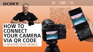 Sony  How to connect your camera to Imaging Edge Mobile via QR CODE [upl. by Lyman]