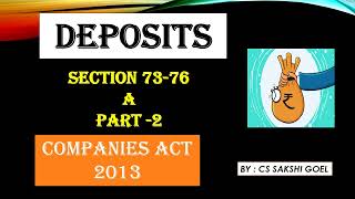 WHAT IS DEPOSIT DEPOSITS IN COMPANIES ACT 2013  SECTION 7376 A PART 2  companiesact2013 [upl. by Libenson]