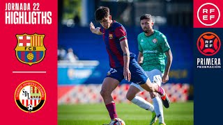 Resumen PrimeraFederación  FC Barcelona Atlètic 11 SD Logroñés  Jornada 22 Grupo 1 [upl. by Axela]