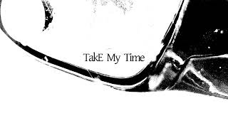 Midnight Rat Take My Time Official Audio [upl. by Christabelle]