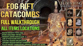 Elden Ring Fog Rift Catacombs Full Walkthrough Showing All Items Locations Shadow of the Erdtree dlc [upl. by Bryana393]