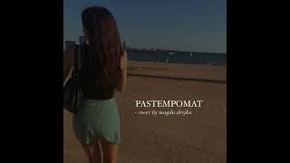 pastempomat  dawid podsiadło cover by magda drejka [upl. by Noreen683]