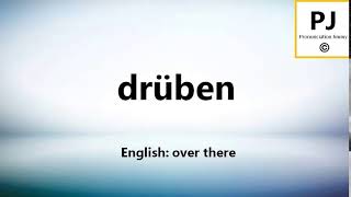 How to pronounce drüben 5000 Common German Words [upl. by Assenab]