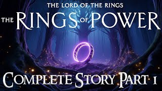 Complete History of the Rings of Power Explained  Part 1  The Lord of the Rings [upl. by Algie]