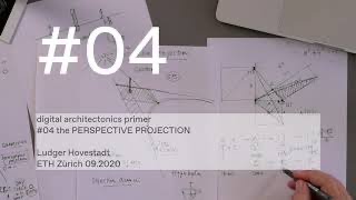 digital architectonics primer 04 PERSPECTIVE PROJECTION [upl. by Eenehs]