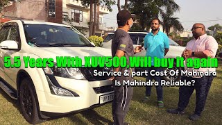 XUV500 Ownership 55 Years 70k Driven Service amp Part Cost Of MahindraRA [upl. by Hesoj]