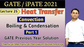 Heat Transfer Convection I Boiling And Condensation I Part 1  Pool Boiling Curve  GATE 2021 [upl. by Etteuqal]