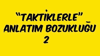 Anlatım Bozukluğu  Yapısal Bozukluklar [upl. by Kcirdnek]