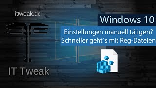 Windows 10  RegDateien nutzen anstatt WindowsEinstellungen manuell zu tätigen 4K [upl. by Wyatt314]