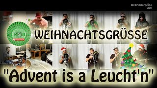 Weihnachtsgruß dUb 2019 Advent ist a leuchtn [upl. by Griffiths]