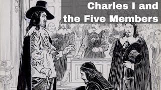 4th January 1642 Charles I of England attempts to arrest the Five Members of Parliament [upl. by Shuman]