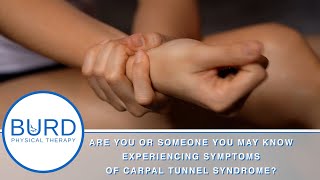 Treatment For Carpal Tunnel At BURD Physical Therapy [upl. by Heppman]