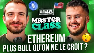 ETHEREUM  lETF pour très bientôt  Masterclass 148 [upl. by Leonerd]