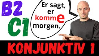 Konjunktiv 1  B2 C1  Indirekte Rede  Deutsch lernen  Learn German [upl. by Jaquith]