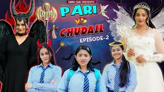 PARI vs CHUDAIL Episode2  Sibbu Giri [upl. by Davida]