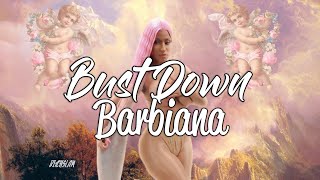 Nicki Minaj — Bust Down Barbiana Lyrics [upl. by Nnylorac]