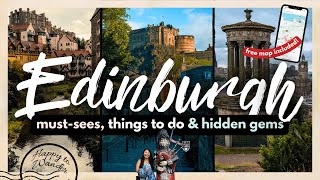 BEST THINGS TO DO IN EDINBURGH FOR FIRST TIMERS W MAP 2024  20 MustDos Hidden Gems amp More [upl. by Stanzel174]