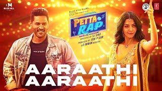 Aaraathi Aaraathi Video Song  Petta Rap  Prabhu Deva Vedhika  D Imman  SJ Sinu  Jobi P Sam [upl. by Boehike285]