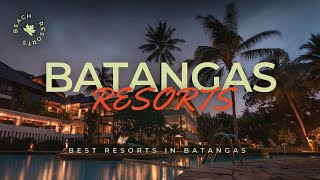 Discover the BEST Beach Resorts in Batangas  Ultimate Guide 2024 [upl. by Attemaj933]