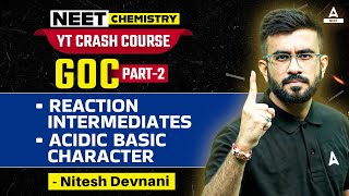 GOC Chemistry Class 11  Part 2  YT Crash Course  NEET 2024  Nitesh Devnani [upl. by Enyaz892]