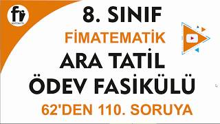 8 SINIF FİMATEMATİK ARA TATİL ÇÖZÜMLERİ 2BÖLÜM [upl. by Geithner]