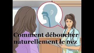 Comment déboucher naturellement le nez  Médecine alternative  Santé Nutrition Beauté [upl. by Akihdar]