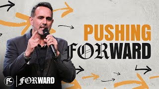 Pushing Forward  Forward  Pastor Frank Santora [upl. by Aw]