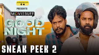 Good Night  Sneak Peek 02  Manikandan  Meetha Raghunath  Sean Roldan  Vinayak Chandrasekaran [upl. by Dnalyk]