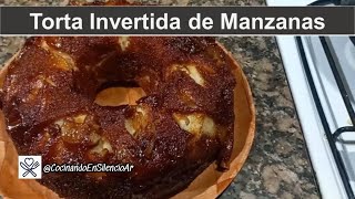 Torta Invertida de Manzanas  Desmolde Perfecto [upl. by Otsirave52]